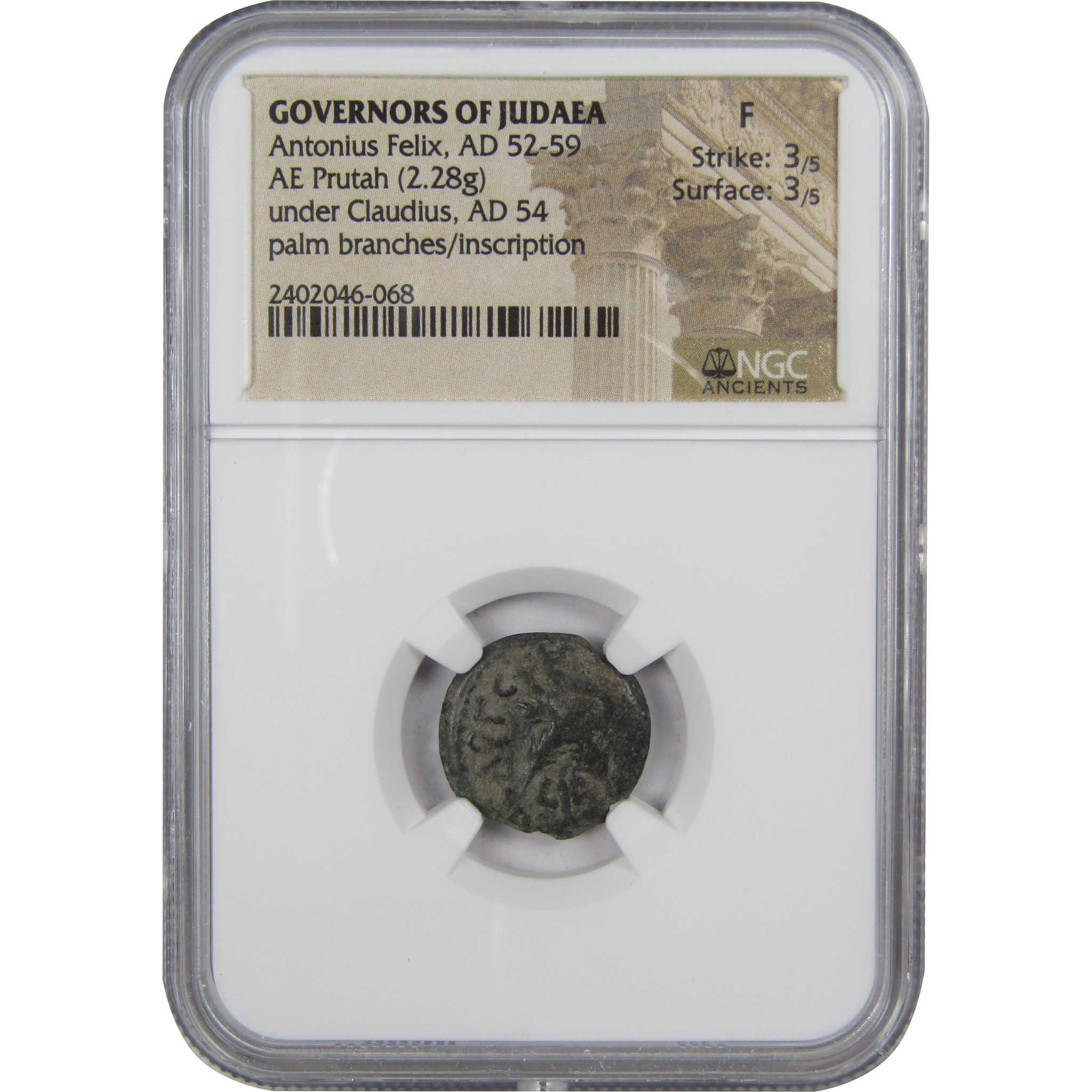 AD 52-59 AntoniFelix Prutah Palm Branches F NGC Ancient Coin SKU:I1981